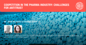 New Article: Coopetition in the Pharma Industry: Challenges for Antitrust